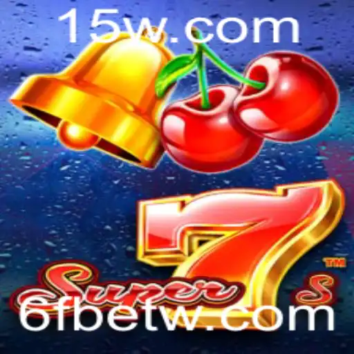 Explorando Super7s: Um Guia Completo para o Jogo Inovador 6Fbet